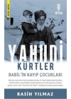 Yahudi Kürtler - Babil’in Kayıp Çocukları