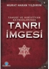 Yahudi Ve Hristiyan Kaynaklarında Tanrı İmgesi