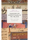 Yahudilik, Hrıstiyanlık ve İslam - Tez, Anti Tez ve Sentez