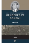 Yakın Dönem Hatıralarında Menderes ve Dönemi