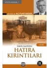 Yakın Maziden Hatıra Kırıntıları