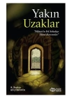 Yakın Uzaklar - Müminin Yol arkadaşı İslami Kavramlar