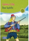 Yalnız Efe (100 Temel Eser - İlköğretim)