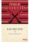 Yalnız Efe (Açıklamalı Orijinal Metin)
