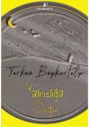 Yalnızlığa Övgü