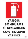 Yangın Söndürme Tüpü Uyarı Levhası 25x35 KOD:860