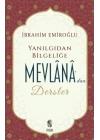 Yanlış Düşünce ve Davranışlar Karşısında Mevlana