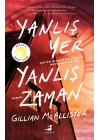 Yanlış Yer Yanlış Zaman