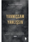 Yanmışsam Yanlışsın