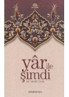 Yar ile Şimdi  Tasavvufi Sohbetler