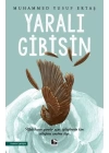Yaralı Gibisin