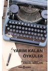 Yarım Kalan Öyküler