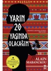 Yarın Yirmi Yaşında Olacağım