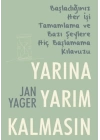Yarına Yarım Kalmasın