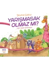 Yarışmasak Olmaz mı ?