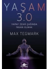 Yaşam 3.0 - Yapay Zeka Çağında İnsan Olmak