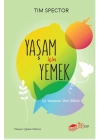 Yaşam İçin Yemek – İyi Yemenin Yeni Bilimi
