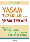 Yaşam Tuzakları İçin Şema Terapi
