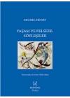 Yaşam ve Felsefe: Söyleşiler