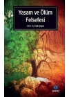 Yaşam ve Ölüm Felsefesi
