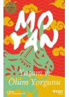 Yaşam ve Ölüm Yorgunu