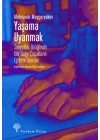 Yaşama Uyanmak