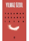 Yaşamak Cesaret İster