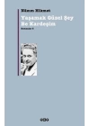 Yaşamak Güzel Şey Be Kardeşim - Romanlar 3