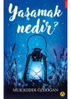 Yaşamak Nedir?