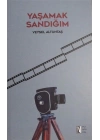 Yaşamak Sandığım