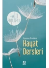 Yaşanmış Örneklerle Hayat Dersleri