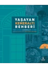 Yaşayan Kemeraltı Rehberi