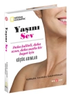 Yaşını Sev