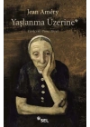 Yaşlanma Üzerine
