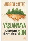 Yaşlanmaya Son: Uzun Yaşamın Bilimi ve Sırları