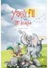 Yaşlı Fil ve Lir Kuşu