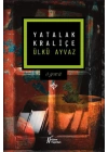 Yatalak Kraliçe