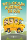 Yatılı Okulda Mükemmel Bir Gün