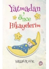 Yatmadan Önce Hikayelerim
