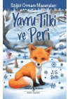 Yavru Tilki ve Peri - Söğüt Ormanı Maceraları