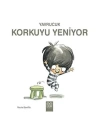 Yavrucuk - Korkuyu Yeniyor