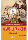Yavuz Sultan Selim  Hizmetkar