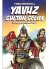 Yavuz Sultan Selim ve Kutsal Emanetler (Çocuk)