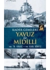 Yavuz ve Midilli  Kader Gemileri