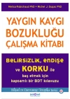 Yaygın Kaygı Bozukluğu  Çalışma Kitabı