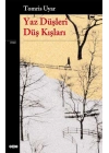 Yaz Düşleri Düş Kışları