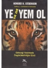 Ye ya da Yem Ol Geleceği Yaratmada Öngörülebilirliğin Gücü