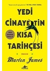 Yedi Cinayetin Kısa Tarihçesi