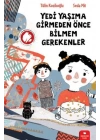 Yedi Yaşıma Girmeden Önce Bilmem Grekenler