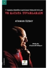 Yedi Yaşımda Bindiğim Kamyonun Frenleri Patladı ve Hayata Yuvarlandım